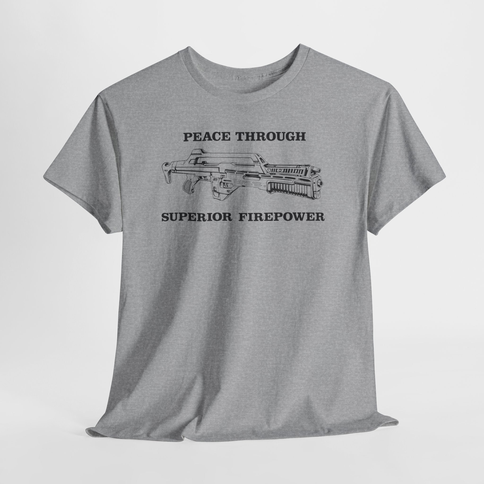 Peace Through Superior Firepower | Inspired by Aliens