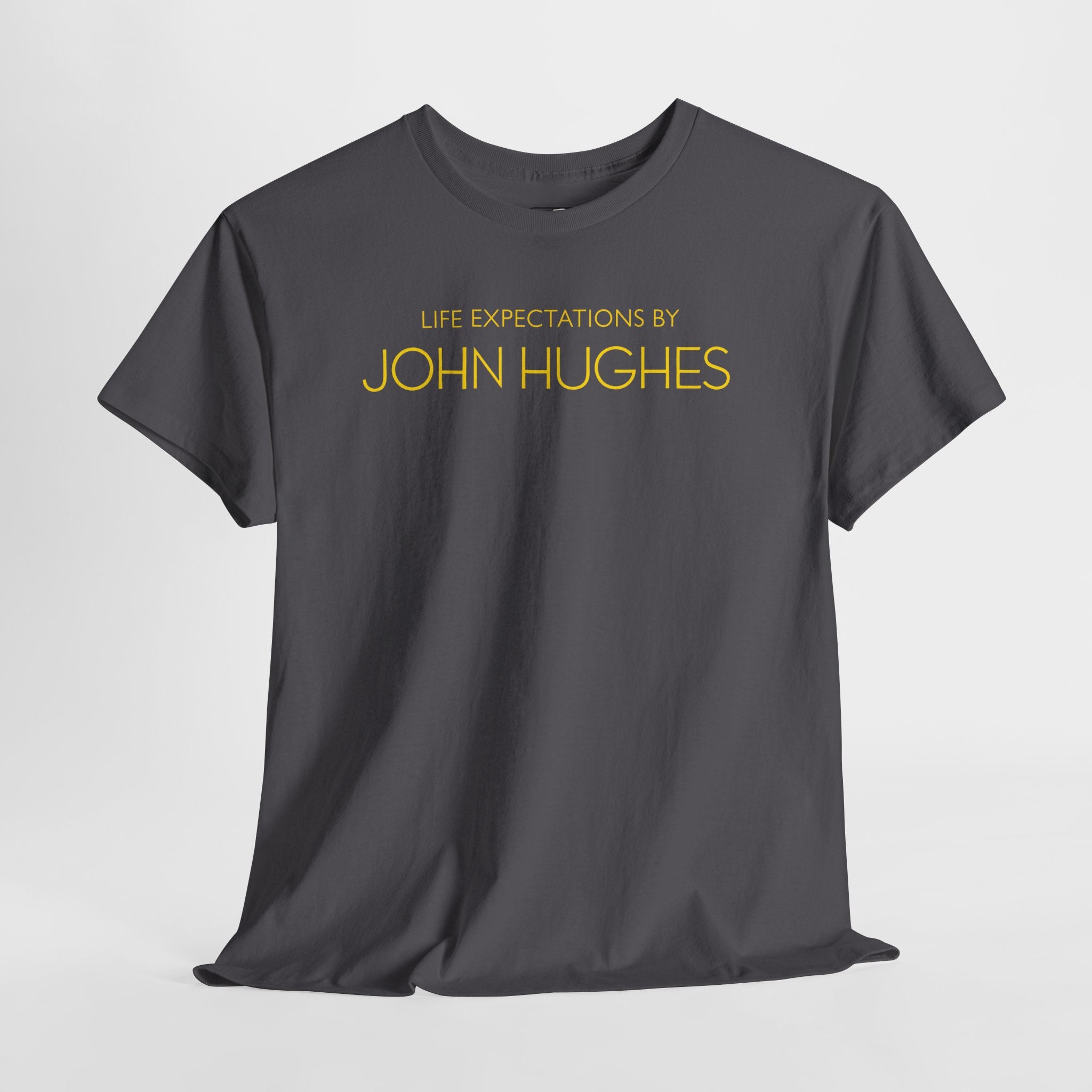 Life Expectations by John Hughes Tee