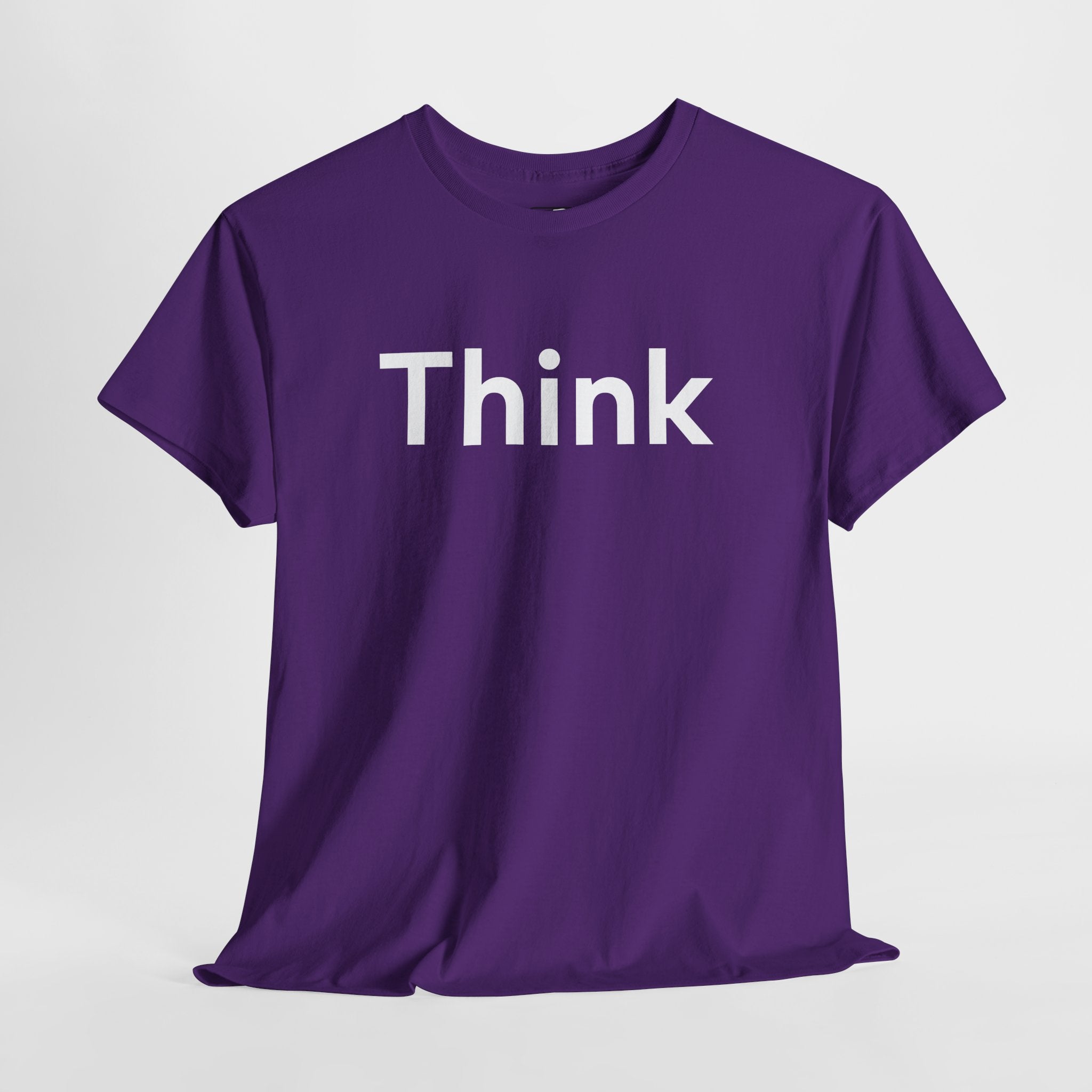 Think T-Shirt —  Motivational Tee