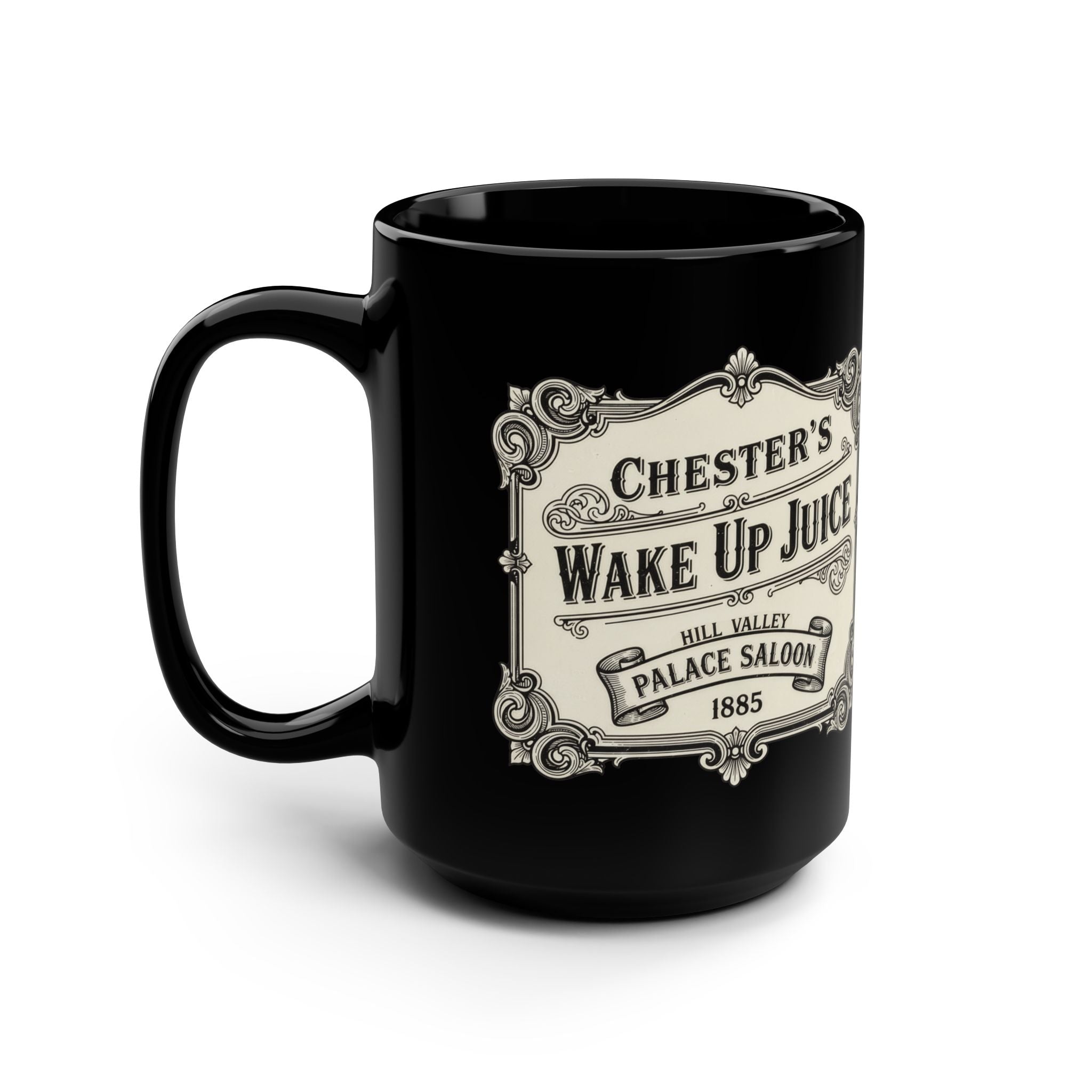 Wake Up Juice — Hill Valley Saloon 15oz Ceramic Coffee Mug