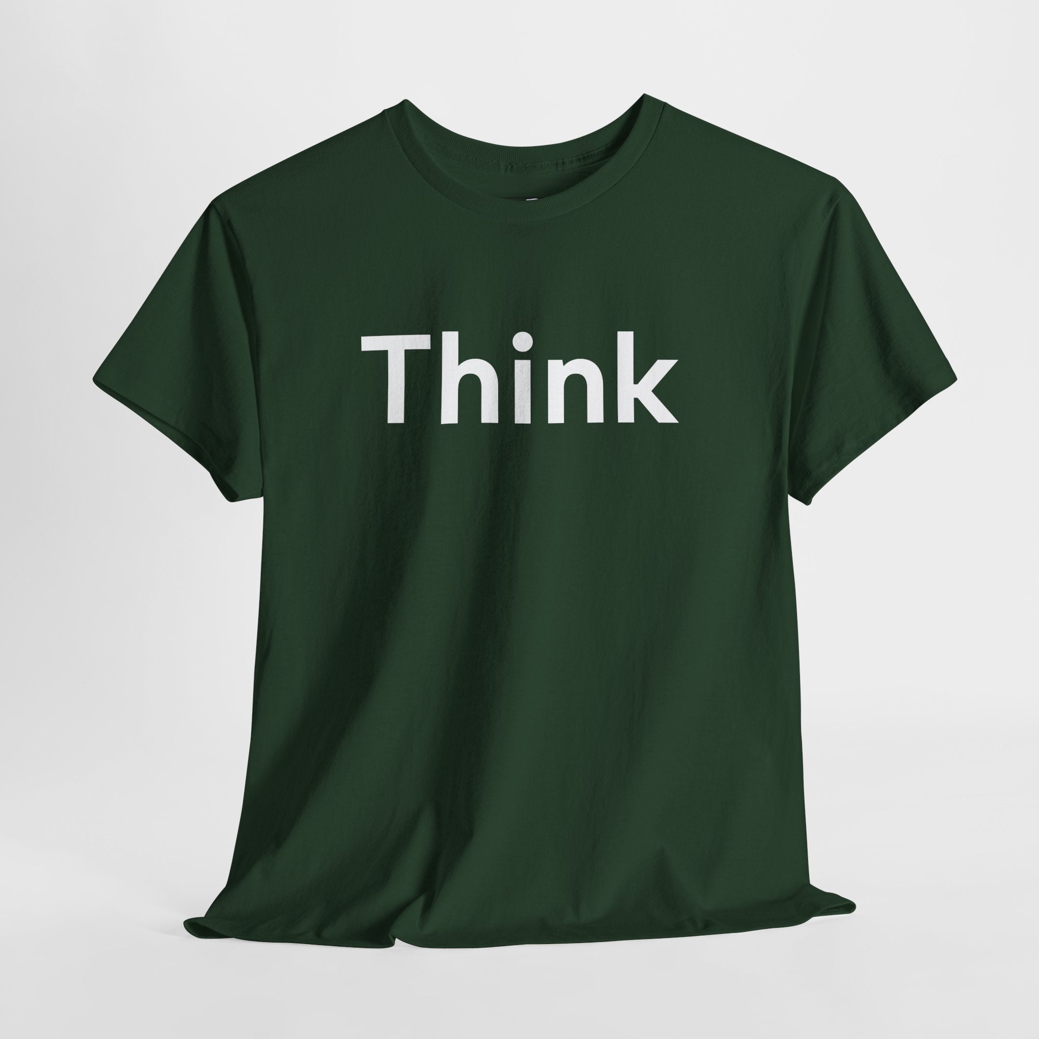 Think T-Shirt —  Motivational Tee